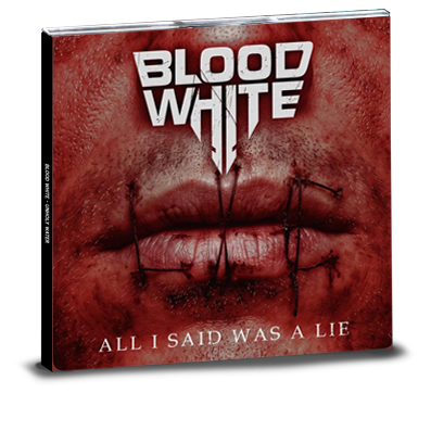 BloodWhite-Single-all-i-said-was-a-lie